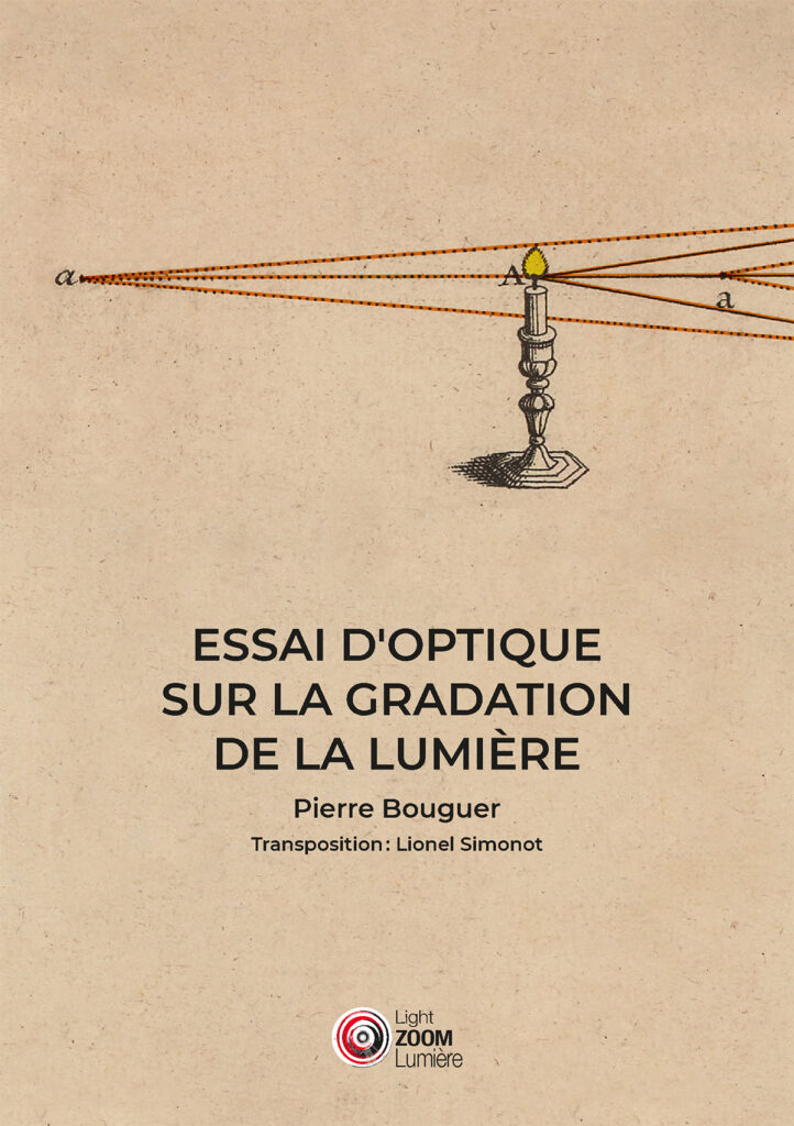 Livre scientifique éclairage - Essai d-optique - Pierre Bouguer, Lionel Simonot - couverture © Bibliotheque de France, Light ZOOM Lumiere, LZL Services