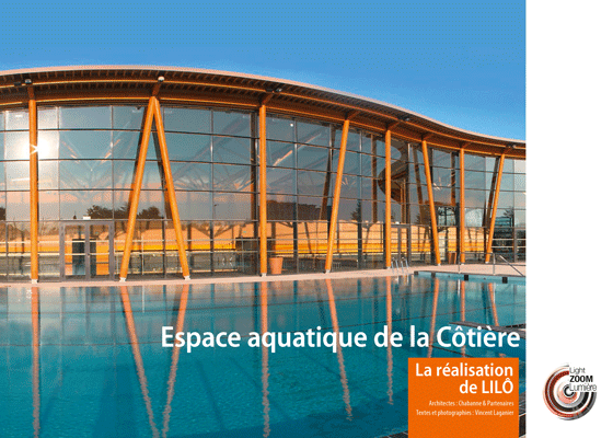 Livre technique bâtiment - Espace aquatique de la Cotière la realisation de LILO - couverture © Light ZOOM Lumiere, LZL Services