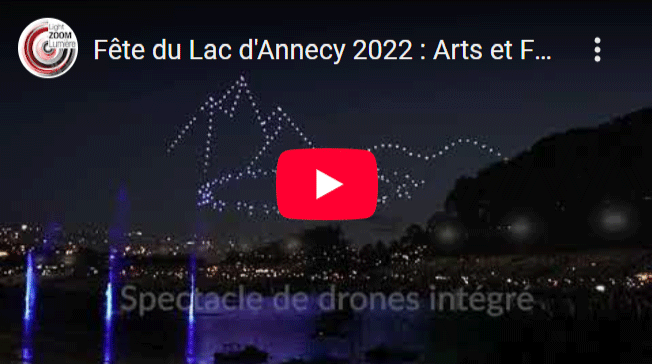 Video corporate reportage événementiel drone show spectacle pyrotechnique - Fête du Lac d-Annecy, France - Arts et Feux, Pyroemotions et Dronisos © Light ZOOM Lumiere, LZL Services